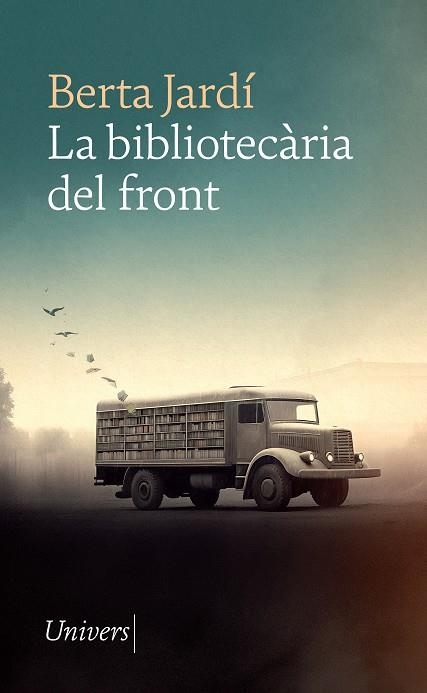 La bibliotecària del front | 9788418887932 | BERTA JARDI