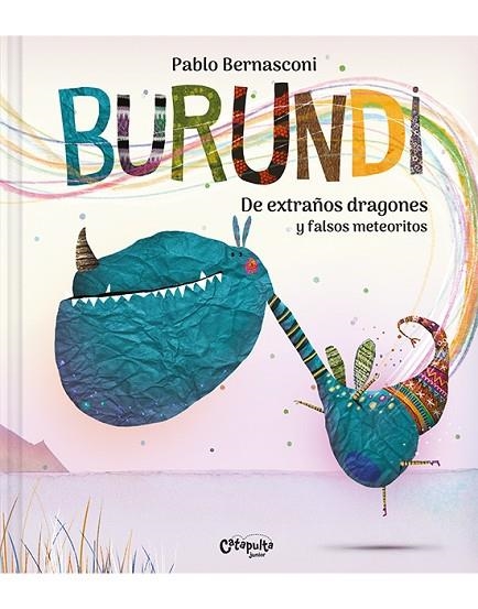 BURUNDI DE EXTRAÑOS DRAGONES Y FALSOS METEORITOS | 9788412638912 | Pablo Bernasconi