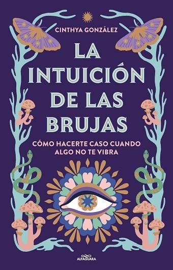 La intuición de las brujas | 9788419507389 | CINTHYA GONZALEZ