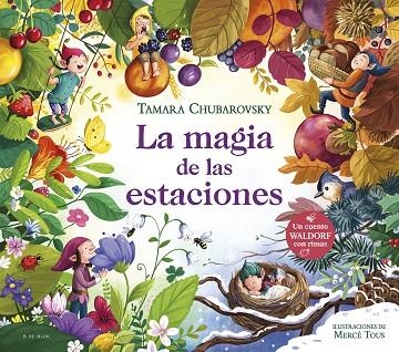 La magia de las estaciones | 9788419522290 | TAMARA CHUBAROVSKY