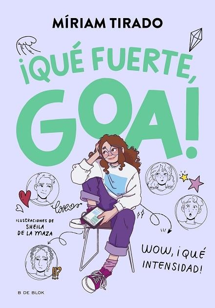 ME LLAMO GOA 02 QUÉ FUERTE GOA! | 9788419522177 | MIRIAM TIRADO & SHEILA DE LA MAZA