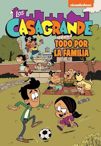 LOS CASAGRANDE La familia es lo primero | 9788448866372 | NICKELODEON