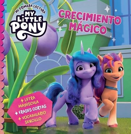 MY LITTLE PONY Crecimiento mágico | 9788448866334 | HASBRO