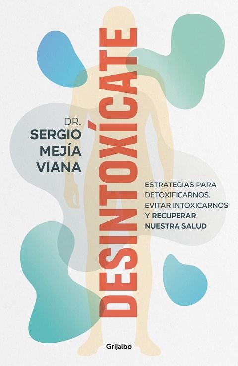 Desintoxícate | 9788425364853 | SERGIO MEJIA