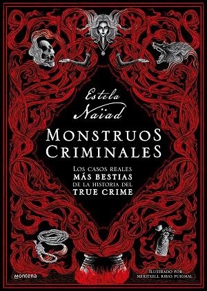 Monstruos criminales | 9788419501226 | ESTELA NAIAD