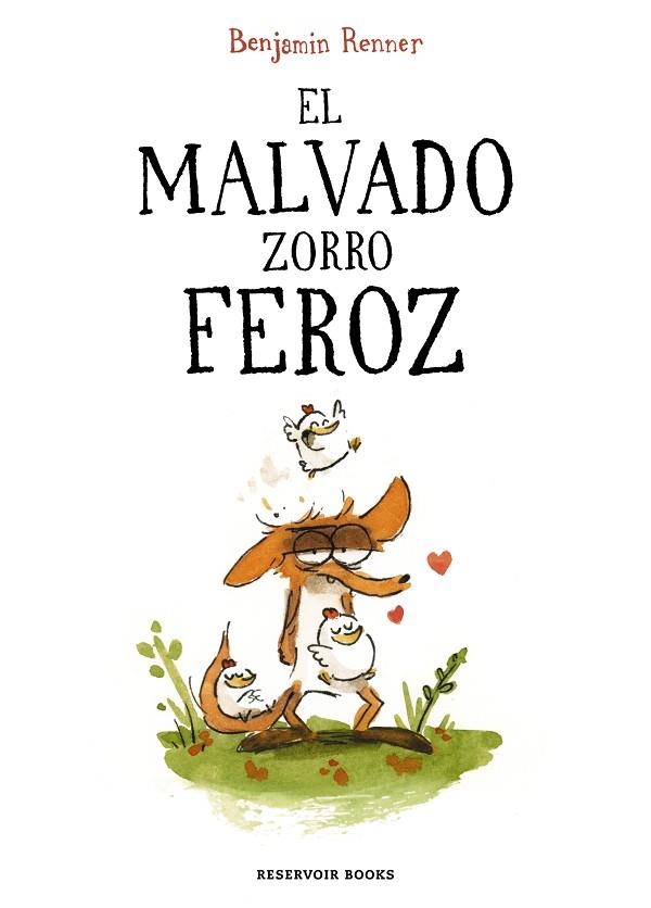 El malvado zorro feroz | 9788419437600 | BENJAMIN RENNER