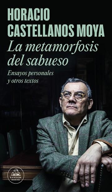 La metamorfosis del sabueso | 9788439737674 | HORACIO CASTELLANOS MOYA