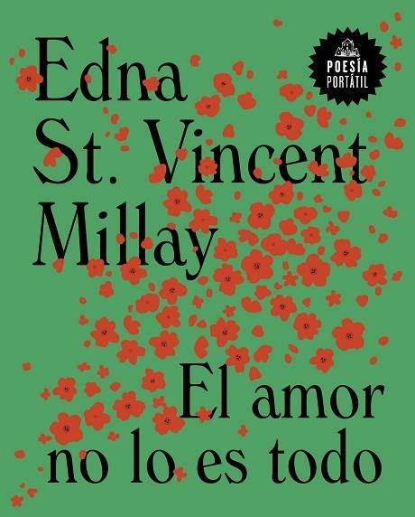 El amor no lo es todo | 9788439738565 | EDNA ST. VINCENT MILLAY