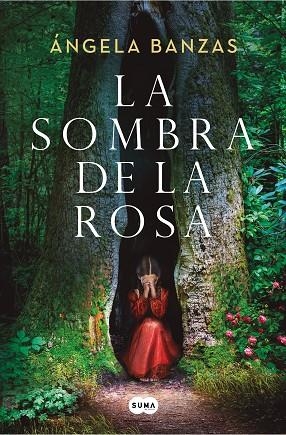 La sombra de la rosa | 9788491298007 | ANGELA BANZAS