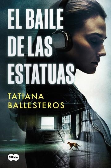 El baile de las estatuas | 9788491298120 | TATIANA BALLESTEROS