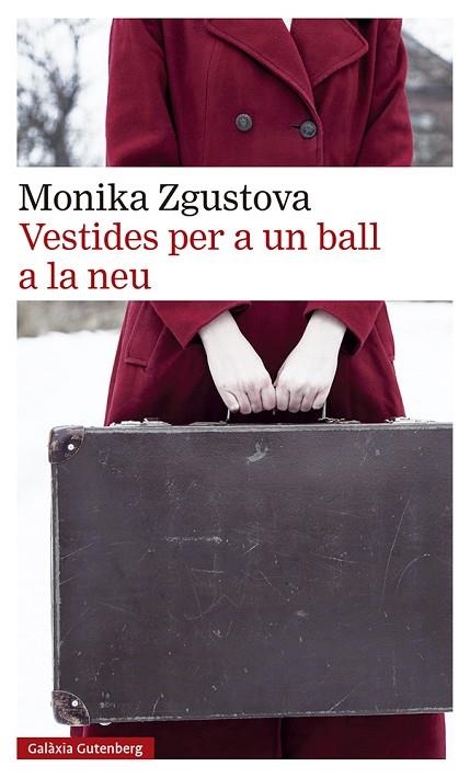 Vestides per a un ball a la neu | 9788419738295 | Monica Zgustova