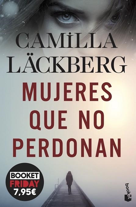 Mujeres que no perdonan | 9788408278658 | Camilla Läckberg