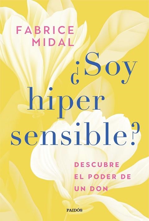 ¿Soy hipersensible? | 9788449341526 | Fabrice Midal