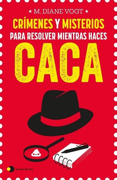 Crímenes y misterios para resolver mientras haces caca | 9788499989969 | M. Diane Vogt