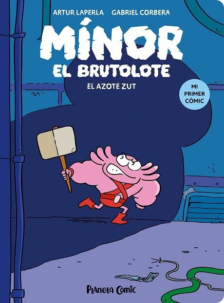 Mínor el Brutolote 02 El azote Zut | 9788411409742 | Artur Laperla & Gabriel Corbera