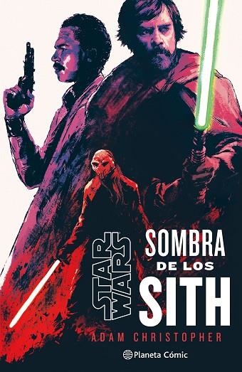 Star Wars Sombras de los Sith | 9788411403818 | Adam Christopher