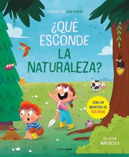 ¿Qué esconde la naturaleza? Libro con solapas | 9788408267782 | Leire Martín Curto