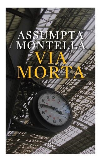 VIA MORTA | 9788417918996 | ASSUMPTA MONTELLA