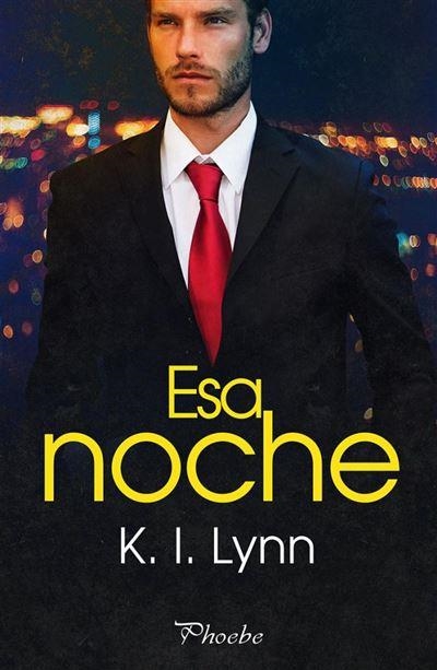 Esa noche | 9788419301864 | K. I. LYNN