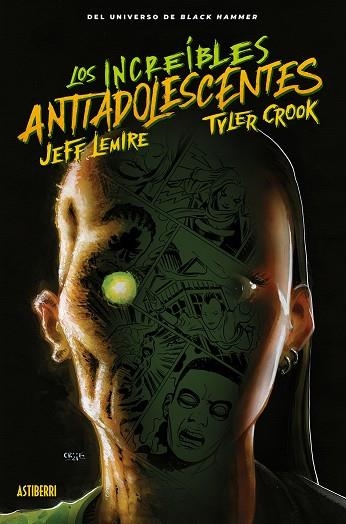 LOS INCREÍBLES ANTIADOLESCENTES | 9788419670045 | CROOK & LEMIRE