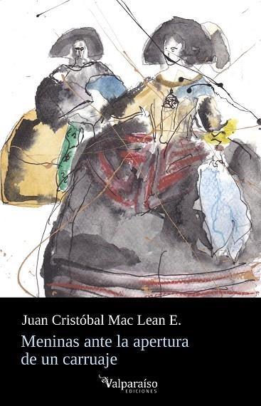 MENINAS ANTE LA APERTURA DE UN CARRUAJE | 9788419347718 | JUAN CRISTOBAL MAC LEAN E.