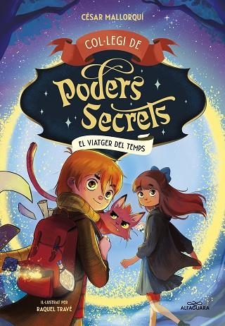 Col·legi de Poders Secrets 03 El viatger del temps | 9788419366306 | CESAR MALLORQUI