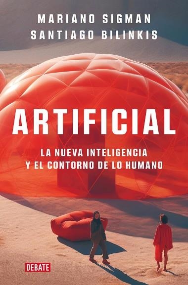 ARTIFICIAL | 9788419642677 | MARIANO SIGMAN & SANTIAGO BILINKIS