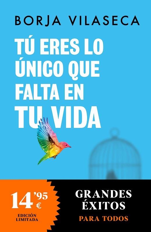 Tú eres lo único que falta en tu vida Libérate del ego a través del Eneagrama | 9788466373999 | BORJA VILASECA