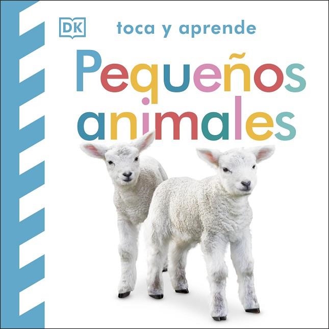 Toca y aprende Pequeños animales | 9780241637753 | DK