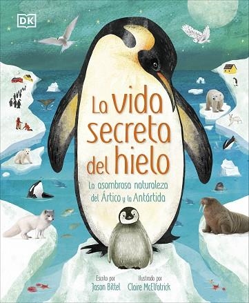 La vida secreta del hielo | 9780241637708 | DK