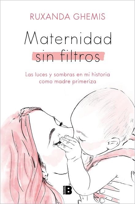 Maternidad sin filtros | 9788466676458 | RUXANDA GHEMIS