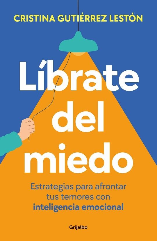 Líbrate del miedo | 9788425365218 | CRISTINA GUTIERREZ