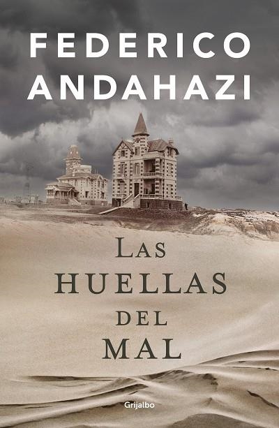 Las huellas del mal | 9788425364563 | FEDERICO ANDAHAZI