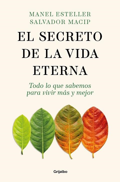 El secreto de la vida eterna | 9788425365089 | MANEL ESTELLER & SALVADOR MACIP