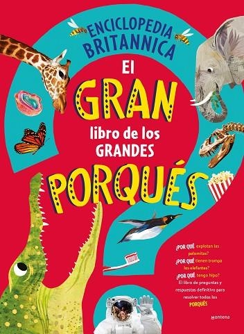 El gran libro de los grandes PORQUÉS | 9788419501561 | ENCYCLOPAEDIA BRITANNICA