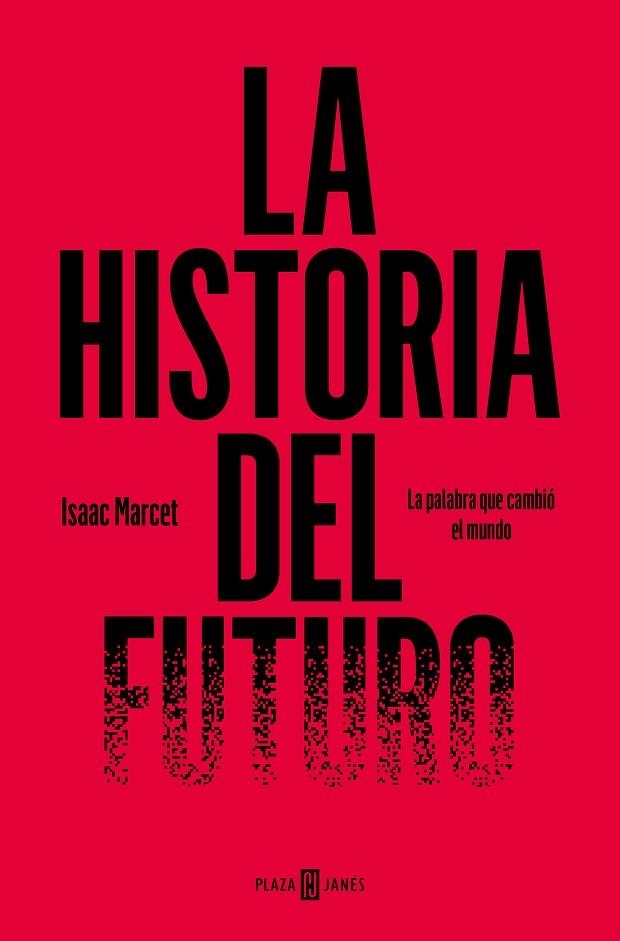 Historia del futuro | 9788401031212 | ISAAC MARCET