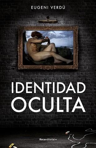 Identidad oculta | 9788419449429 | EUGENIO VERDU