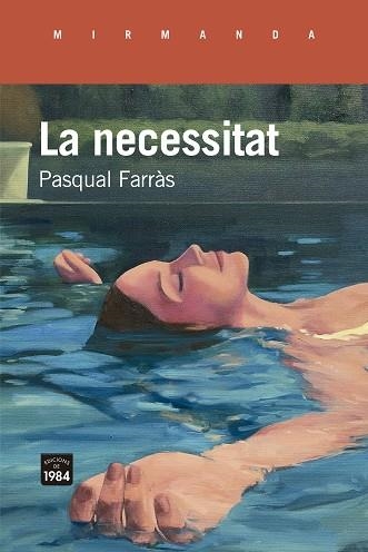 La necessitat | 9788418858505 | Pasqual Farràs