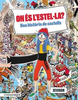 On és l'estel·la? Una historia de castells | 9788419590435 | Xevidom