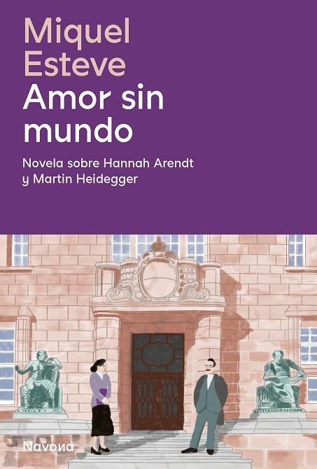 AMOR SIN MUNDO | 9788419552464 | ESTEVE MIQUEL