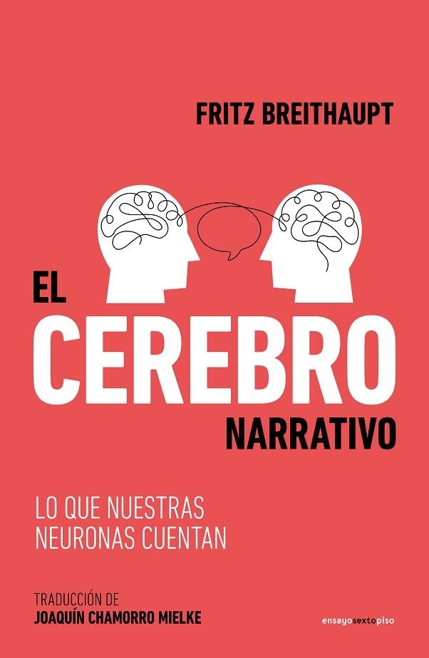 El cerebro narrativo | 9788419261595 | FRITZ BREITHAUPT