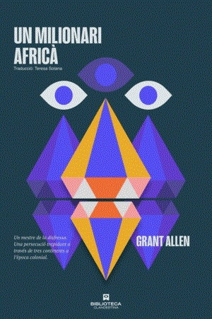 Un milionari africà | 9788419627179 | GRANT ALLEN