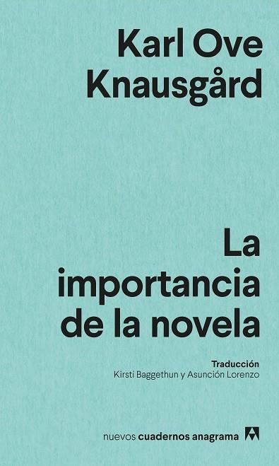 La importancia de la novela | 9788433901958 | Karl Ove Knausgard