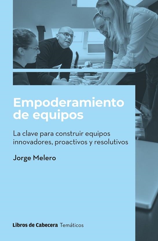 Empoderamiento de equipos | 9788412678307 | JORGE MELERO CAMARERO