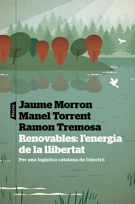 Renovables l'energia de la llibertat | 9788498095487 | Ramon Tremosa