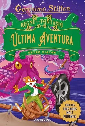 Geronimo Stilton Regne de la Fantasia L'última aventura | 9788413896359 | Geronimo Stilton