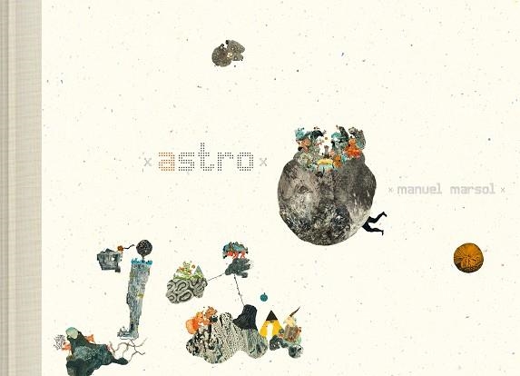 ASTRO | 9788419737045 | MANUEL MARSOL