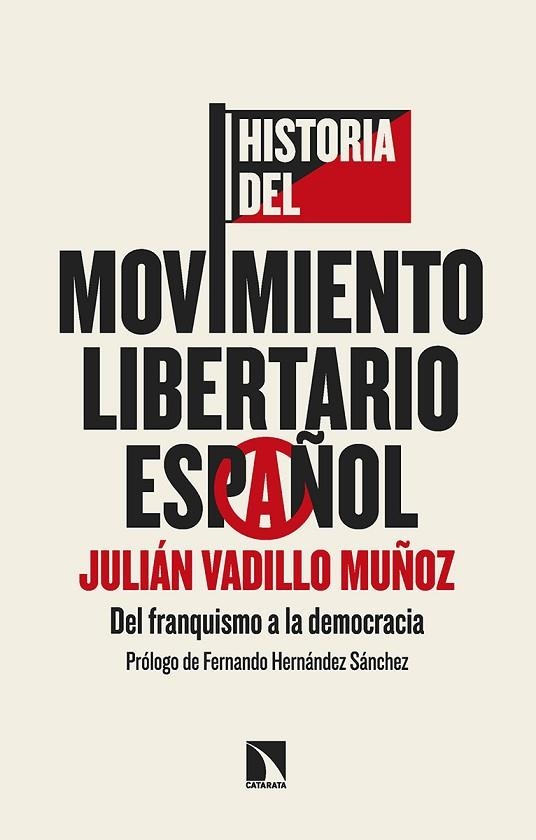 Historia del movimiento libertario español | 9788413527802 | JULIAN VADILLO