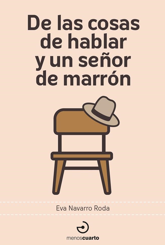 De las cosas de hablar y un señor de marrón | 9788419964014 | EVA NAVARRO RODA