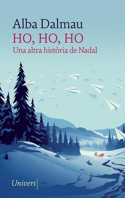 Ho Ho Ho Una altra història de Nadal | 9788418375910 | ALBA DALMAU